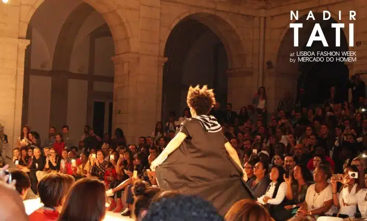 nadir tati desfile moda lisboa