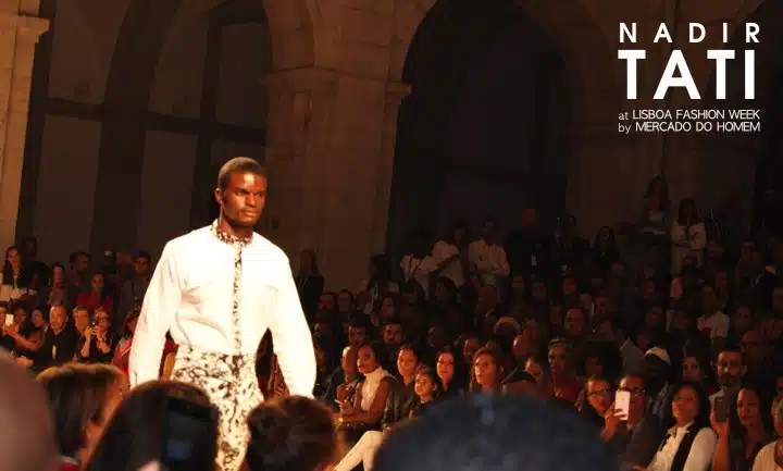 nadir tati desfile moda lisboa