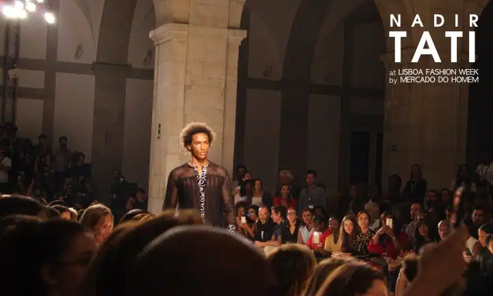 nadir tati desfile moda lisboa